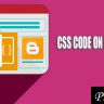 Blogger me CSS code Ko kaise add karte hain